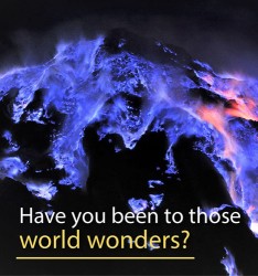 Have you been to those world wonders?